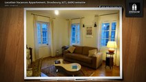 Location Vacances Appartement, Strasbourg (67), 660€/semaine