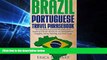 Buy NOW  Brazil: Portuguese Travel Phrasebook - The Complete Portuguese Phrasebook When Traveling