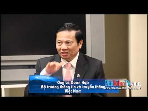 Phỏng vấn ông Lê Doãn Hợp, bộ trưởng Thông Tin và Truyền Thông Việt Nam