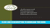 PDF Advanced Nutrition and Human Metabolism Popular Online