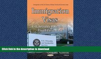 READ  Immigration Visas: U.S. Security Policies and Fraud Prevention (Immigration in the 21st