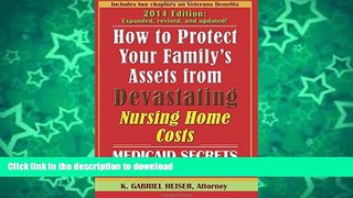 READ  How to Protect Your Family s Assets from Devastating Nursing Home Costs: Medicaid Secrets