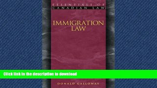 READ BOOK  Immigration Law (Essentials of Canadian Law)  PDF ONLINE