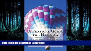 FAVORITE BOOK  A Pratical Guide for H1B visa: For International Students And Professionals by One
