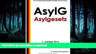 READ  Asylgesetz (AsylG), 1. Auflage 2016 (German Edition)  PDF ONLINE
