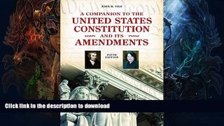 READ  A Companion to the United States Constitution and Its Amendments, 5th Edition (Companion to
