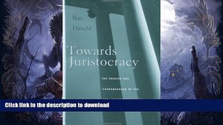 FAVORITE BOOK  Towards Juristocracy: The Origins and Consequences of the New Constitutionalism