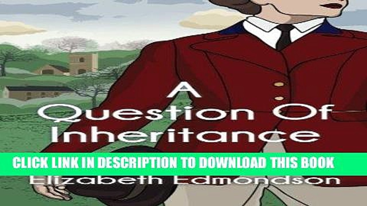 Read Now A Question of Inheritance (A Very English Mystery) Download Online