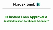 Is Instant Loan Approval A Justified Reason To Choose A Lender