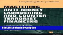 [Download] Mastering Anti-Money Laundering and Counter-Terrorist Financing: A compliance guide for