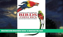 Best book  A Travel and Site Guide to Birds of Costa Rica: With Side Trips to Panama and Nicaragua