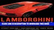 Read Now Lamborghini Supercars 50 Years: From the Groundbreaking Miura to Today s Hypercars -