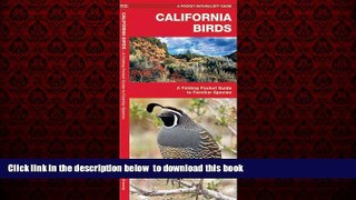 Read books  California Birds: A Folding Pocket Guide to Familiar Species (Pocket Naturalist Guide