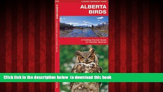 Best books  Alberta Birds: A Folding Pocket Guide to Familiar Species (Pocket Naturalist Guide