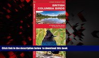 liberty books  British Columbia Birds: A Folding Pocket Guide to Familiar Species (Pocket