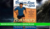 liberty book  Chicken Soup for the Soul: Runners: 101 Inspirational Stories of Energy, Endurance,