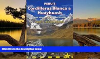 Buy NOW Neil Pike Peru s Cordilleras Blanca   Huayhuash: The Hiking   Biking Guide (Trailblazer)