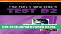 Read Now ASE Test Preparation Collision Repair and Refinish Series (B2-B6) (ASE Test Prep for
