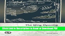 Download The Qing Opening to the Ocean: Chinese Maritime Policies, 1684-1757 (Perspectives on the