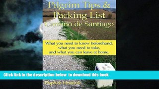 Read books  Pilgrim Tips   Packing List Camino de Santiago: What you need to know beforehand, what