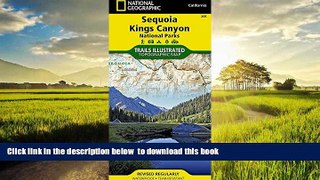 Read books  Sequoia and Kings Canyon National Parks (National Geographic Trails Illustrated Map)