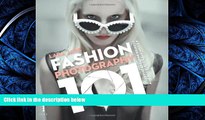 FULL ONLINE  Fashion Photography 101: A Complete Course for the New Fashion Photographers by