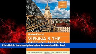 GET PDFbooks  Fodor s Vienna   the Best of Austria: with Salzburg   Skiing in the Alps (Travel