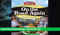 Read books  Southern Living Off the Eaten Path: On the Road Again: More Unforgettable Foods and