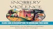 Read Now Snobbery with Violence  (Edwardian Murder Mysteries, Book 1) (Edwardian Murder Mysteries