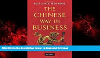 liberty book  The Chinese Way in Business: Secrets of Successful Business Dealings in China READ