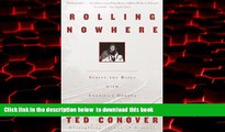 Read books  Rolling Nowhere: Riding the Rails with America s Hoboes BOOK ONLINE