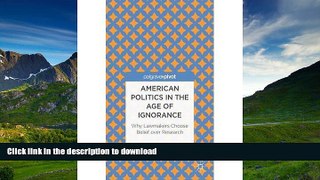 READ  American Politics in the Age of Ignorance: Why Lawmakers Choose Belief Over Research