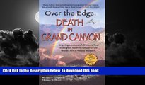 Best book  Over The Edge: Death in Grand Canyon, Newly Expanded 10th Anniversary Edition BOOK