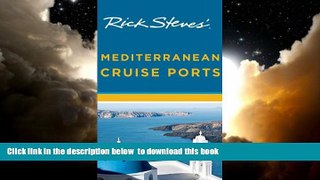 GET PDFbook  Rick Steves  Mediterranean Cruise Ports READ ONLINE