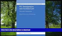 FAVORITE BOOK  EU Immigration and Asylum Law: Text and Commentary (Immigration and Asylum Law and