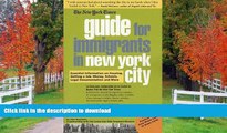 GET PDF  The New York Times Guide for Immigrants to New York City: in English, Spanish   Chinese