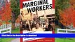 READ  Marginal Workers: How Legal Fault Lines Divide Workers and Leave Them without Protection