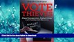 READ  Vote Thieves: Illegal Immigration, Redistricting, and Presidential Elections  BOOK ONLINE