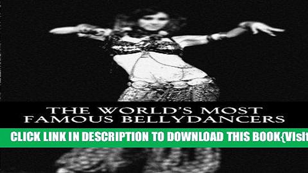 [PDF] The World s Most Famous Bellydancers Full Online
