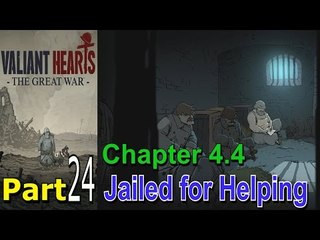 Valiant Hearts The Great War Part 24 Walkthrough Gameplay Campaign Mission Single Player Lets Play