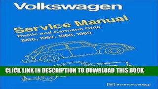 Read Now Volkswagen Beetle and Karmann Ghia Service Manual, Type 1: 1966, 1967, 1968, 1969
