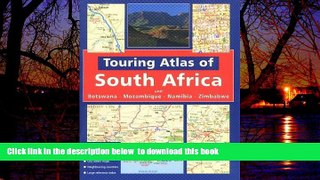 Best book  Touring Atlas of Southern Africa: and Botswana Mozambique, Namibia and Zimbabwe BOOK