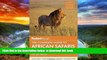 Best book  Fodor s The Complete Guide to African Safaris: with South Africa, Kenya, Tanzania,