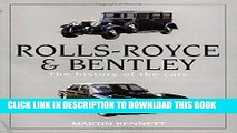 [PDF] Epub Rolls-Royce and Bentley: The history of the cars Full Download