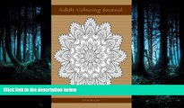 Read Adult Coloring Journal (brown edition): Journal for Writing, Journaling, and Note-taking with