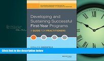 Read Developing and Sustaining Successful First-Year Programs: A Guide for Practitioners Full