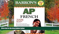 PDF Download Barron s AP French with Audio CDs (Barron s AP French Language   Culture (W/CD))