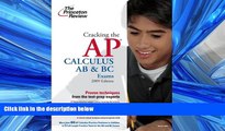 Read Cracking the AP Calculus AB   BC Exams, 2009 Edition (College Test Preparation) Library Online