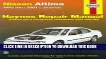 [PDF] Epub Nissan Altima, 1993-2001 (Haynes Automotive Repair Manual Series) Full Download