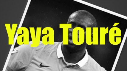 Mercato : Portrait Yaya Touré (Manchester City)